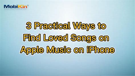 How to Find Loved Songs on Apple Music iPhone: A Comprehensive Guide with Insightful Views