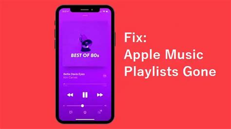 Why Did My Apple Music Playlist Disappear and What Could Be the Reasons Behind It?